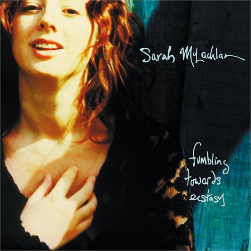 Sarah McLachlan Fumbling Towards Ecstasy (LP)